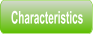 Characteristics